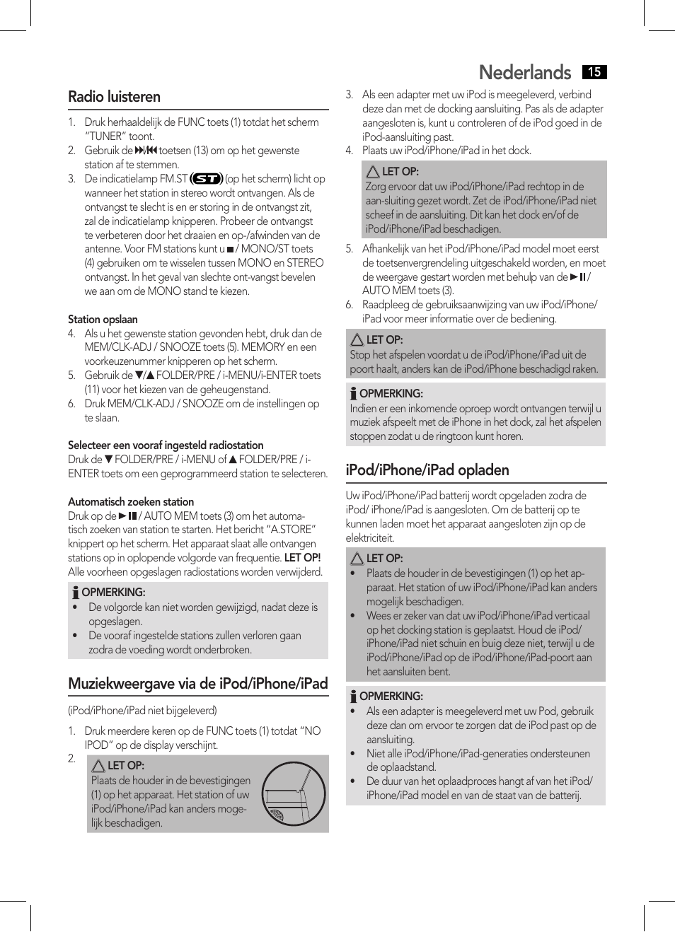 Nederlands, Radio luisteren, Muziekweergave via de ipod/iphone/ipad | Ipod/iphone/ipad opladen | AEG IMS 4441 User Manual | Page 15 / 34