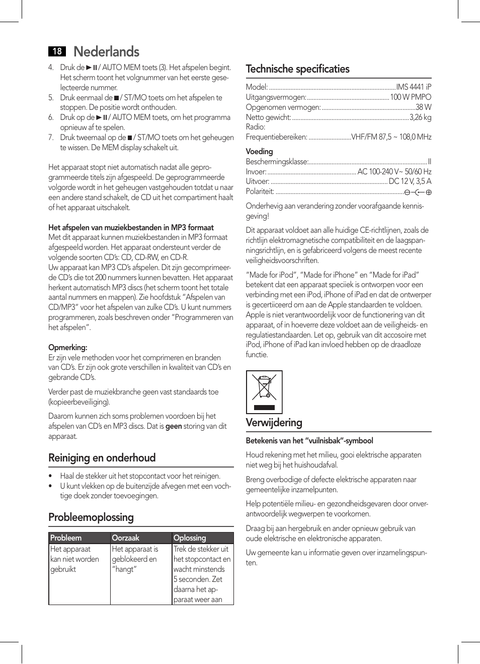 Nederlands, Reiniging en onderhoud, Probleemoplossing | Technische specificaties, Verwijdering | AEG IMS 4441 User Manual | Page 18 / 34