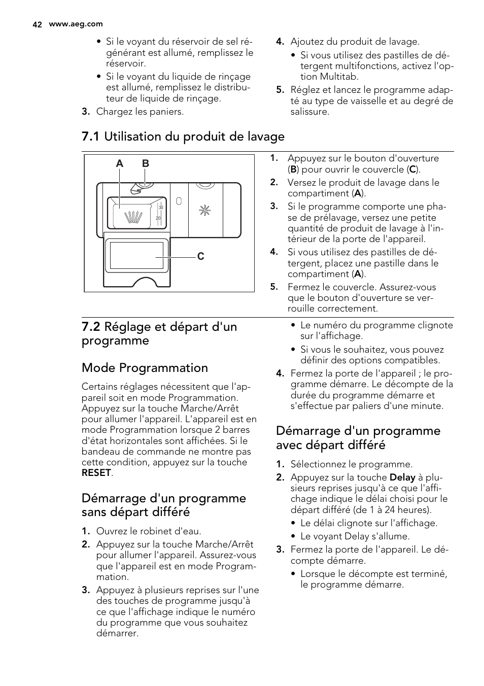1 utilisation du produit de lavage, Démarrage d'un programme sans départ différé, Démarrage d'un programme avec départ différé | AEG F55602VI0P User Manual | Page 42 / 68