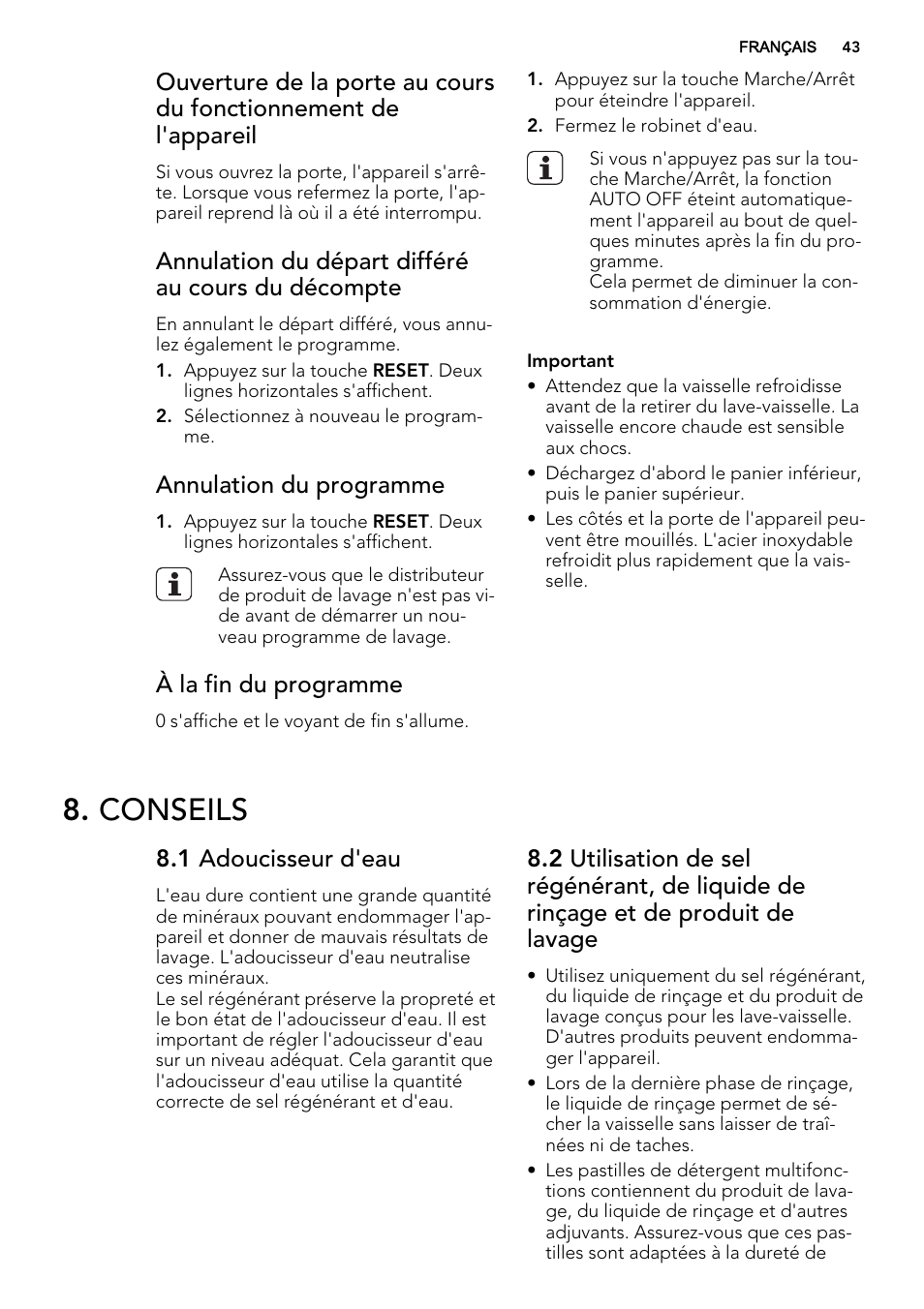 Conseils, Annulation du départ différé au cours du décompte, Annulation du programme | À la fin du programme, 1 adoucisseur d'eau | AEG F55602VI0P User Manual | Page 43 / 68