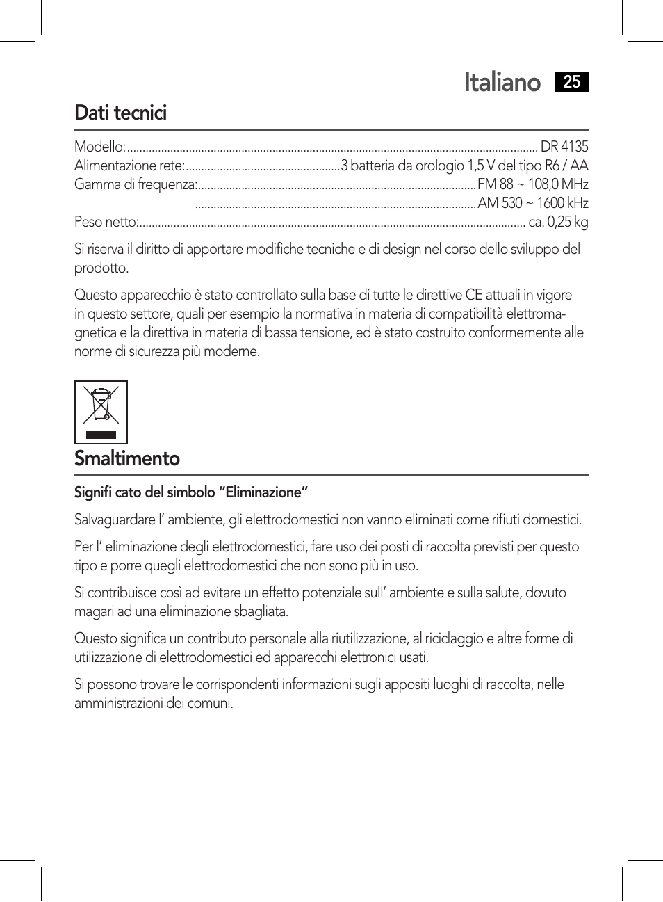 Italiano, Dati tecnici, Smaltimento | AEG DR 4135 User Manual | Page 25 / 50