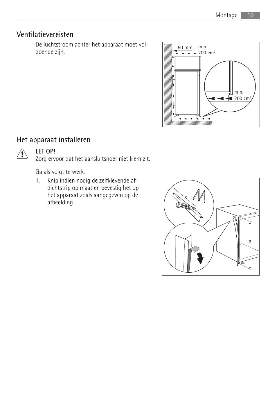 Ventilatievereisten, Het apparaat installeren | AEG SCN91800C1 User Manual | Page 19 / 100