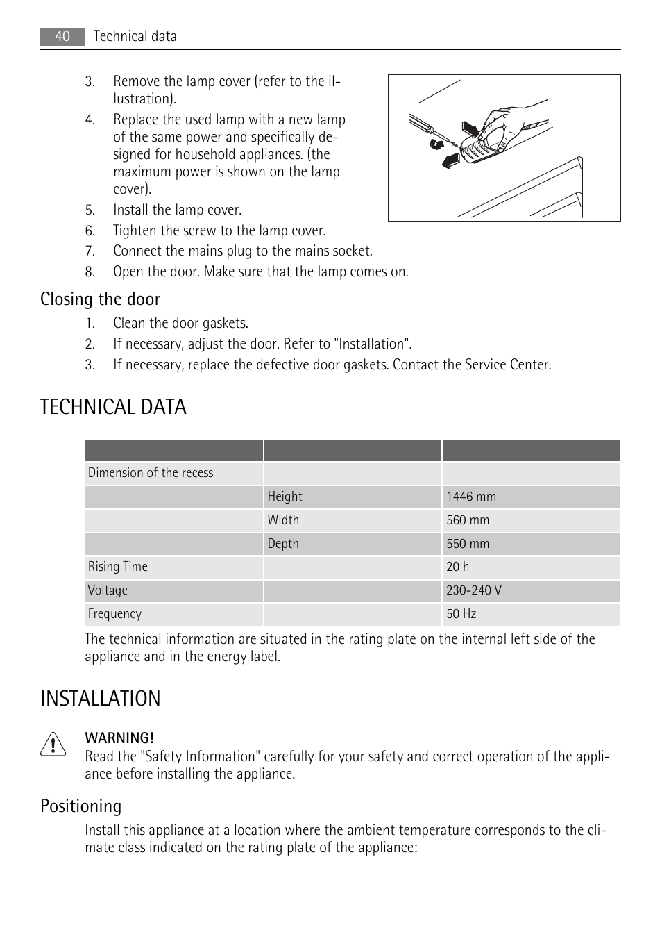 Technical data, Installation, Closing the door | Positioning | AEG SCN91800C1 User Manual | Page 40 / 100