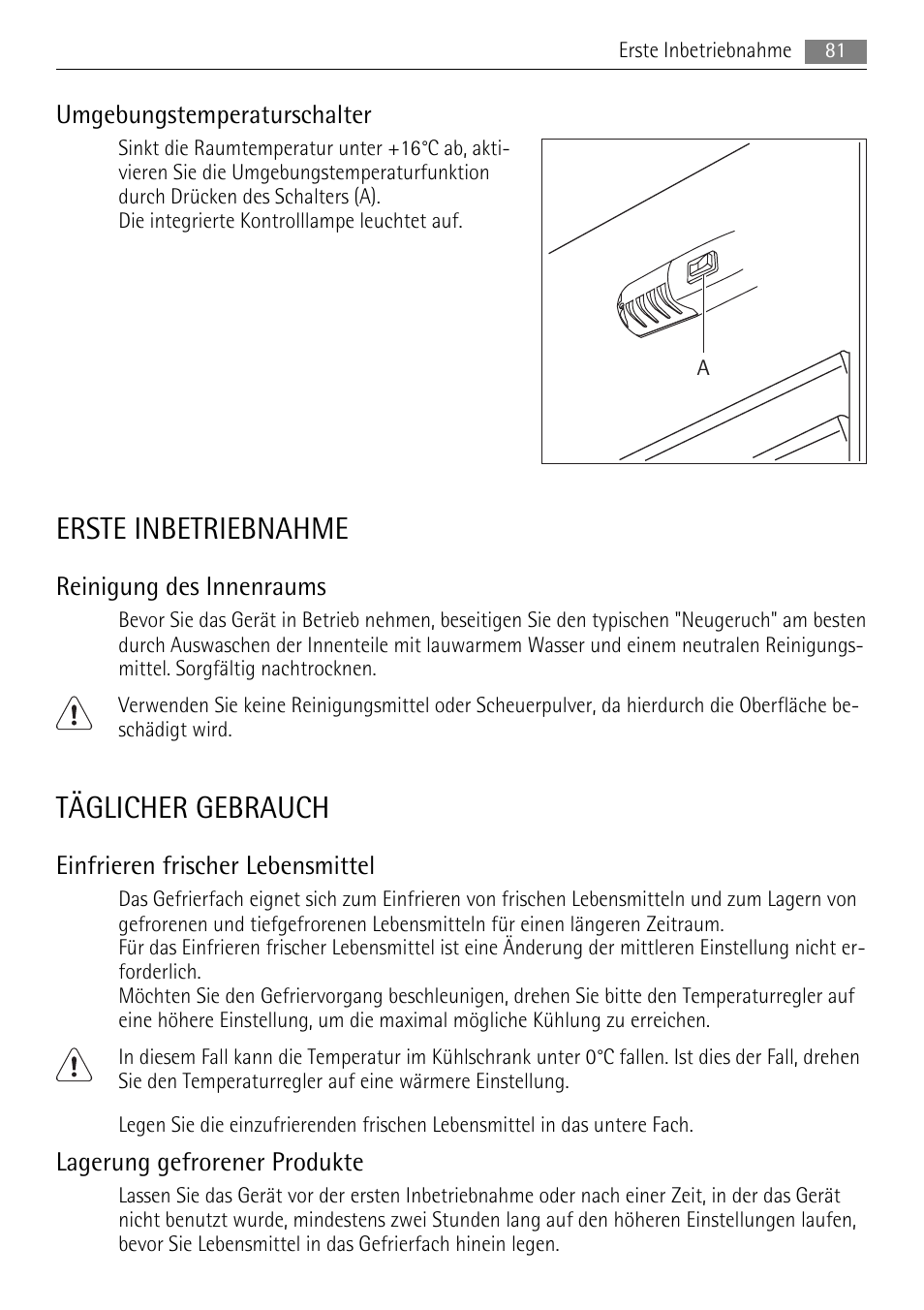 Erste inbetriebnahme, Täglicher gebrauch, Umgebungstemperaturschalter | Reinigung des innenraums, Einfrieren frischer lebensmittel, Lagerung gefrorener produkte | AEG SCN91800C1 User Manual | Page 81 / 100