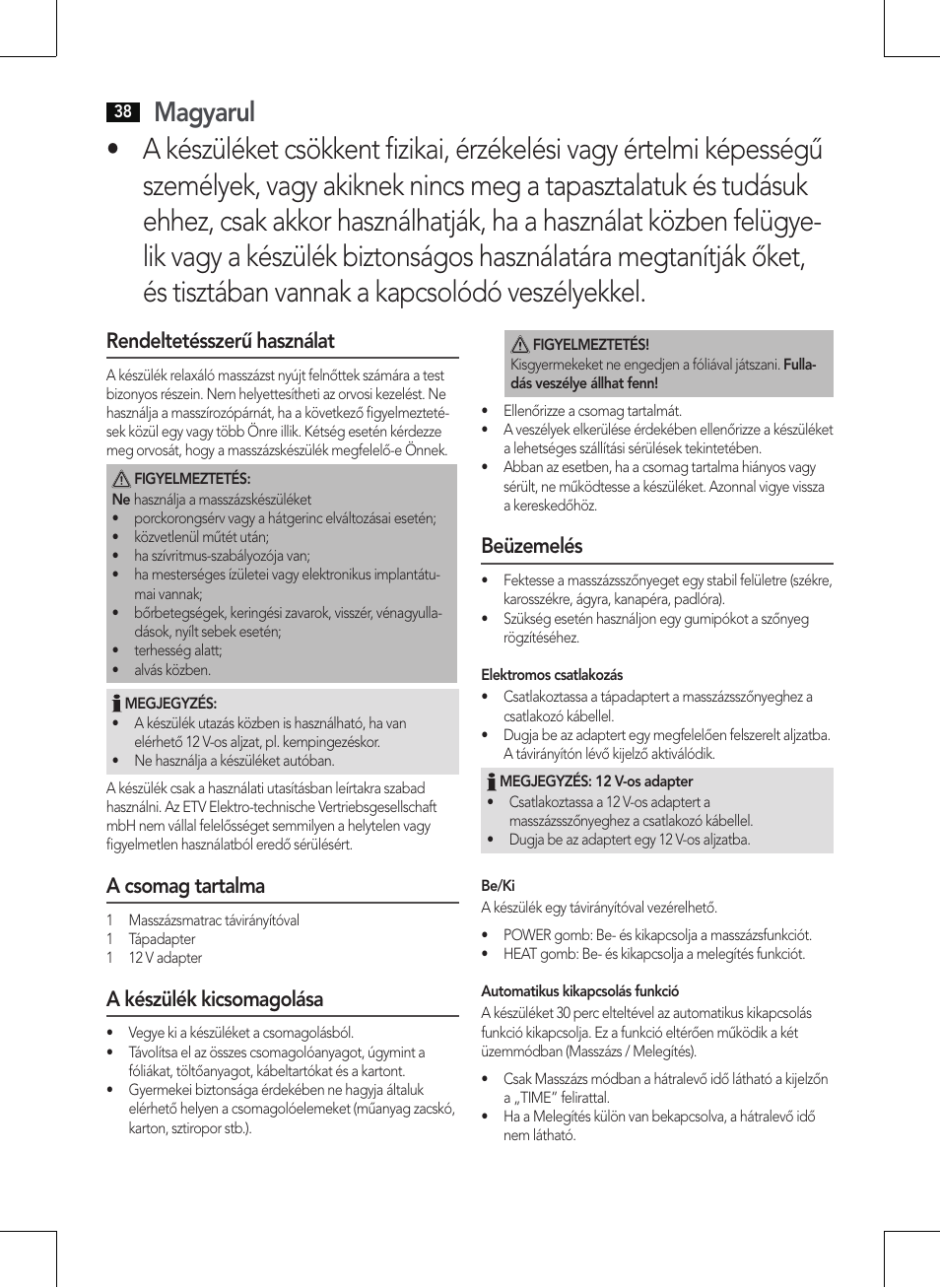 Magyarul, Rendeltetésszerű használat, A csomag tartalma | A készülék kicsomagolása, Beüzemelés | AEG MM 5568 User Manual | Page 38 / 56