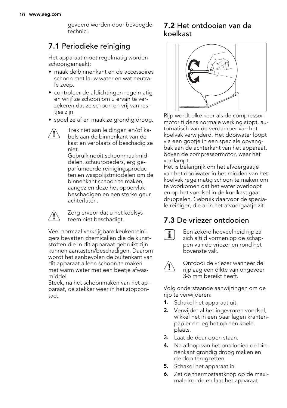 1 periodieke reiniging, 2 het ontdooien van de koelkast, 3 de vriezer ontdooien | AEG SKS58200F0 User Manual | Page 10 / 64