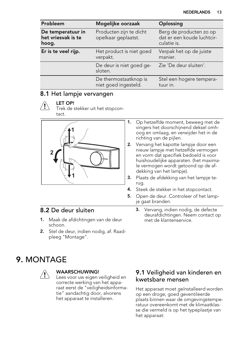 Montage, 1 het lampje vervangen, 2 de deur sluiten | 1 veiligheid van kinderen en kwetsbare mensen | AEG SKS58200F0 User Manual | Page 13 / 64