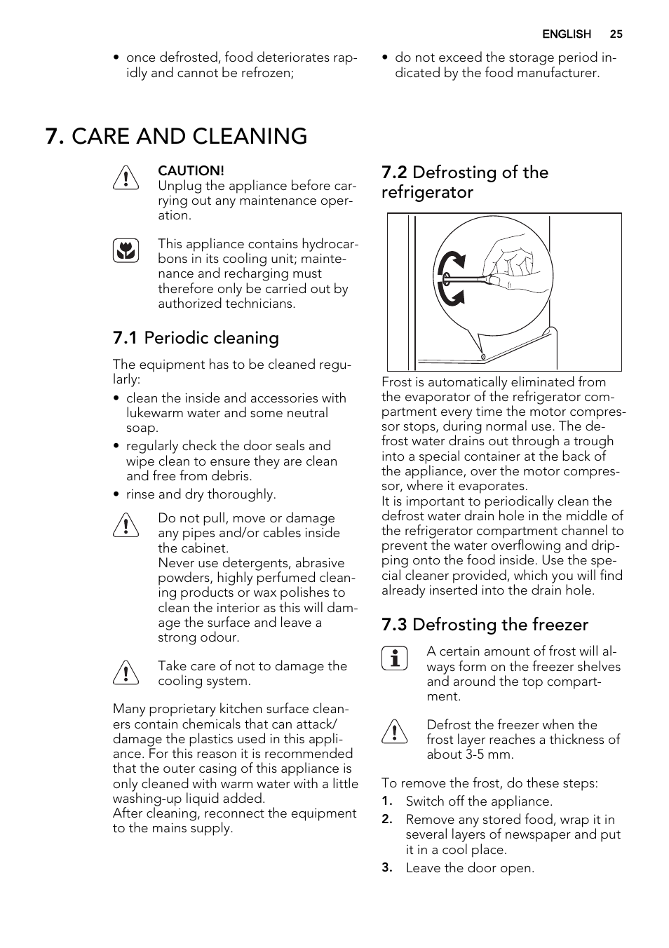 Care and cleaning, 1 periodic cleaning, 2 defrosting of the refrigerator | 3 defrosting the freezer | AEG SKS58200F0 User Manual | Page 25 / 64