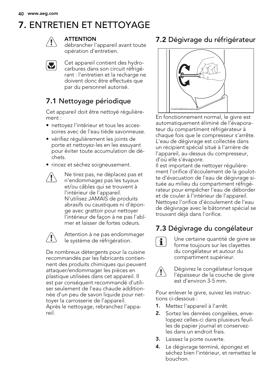Entretien et nettoyage, 1 nettoyage périodique, 2 dégivrage du réfrigérateur | 3 dégivrage du congélateur | AEG SKS58200F0 User Manual | Page 40 / 64
