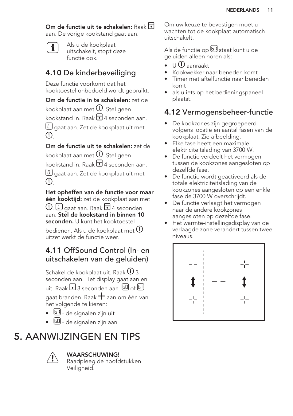 10 de kinderbeveiliging, 12 vermogensbeheer-functie, Aanwijzingen en tips | AEG HK854401XB User Manual | Page 11 / 76