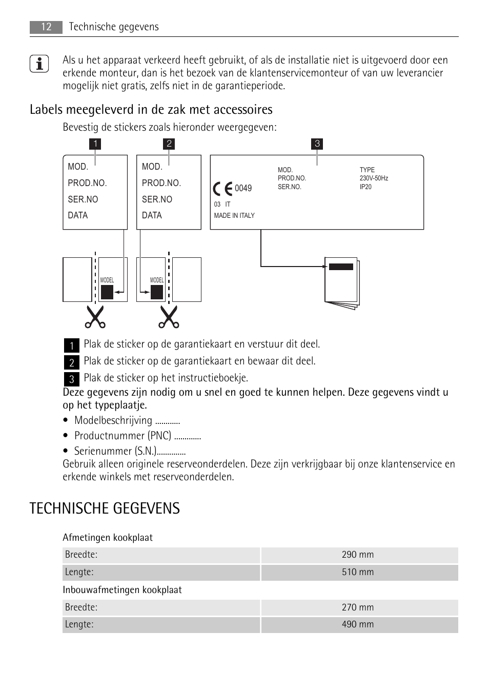 Technische gegevens, Labels meegeleverd in de zak met accessoires | AEG HE604000H User Manual | Page 12 / 52