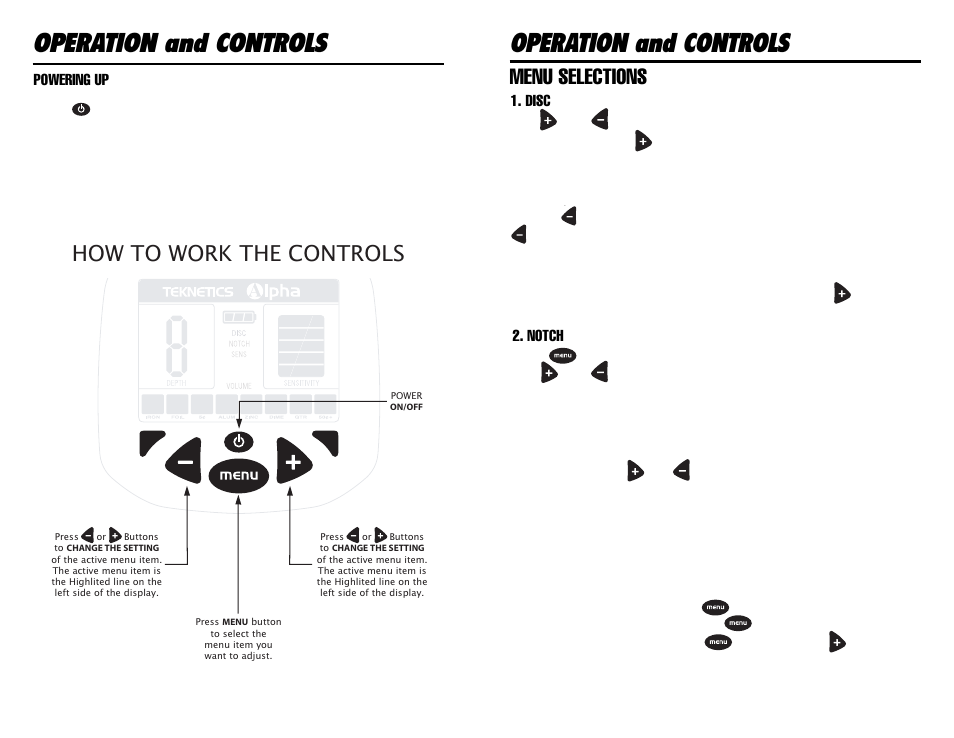 Operation and controls, How to work the controls, Menu selections | Tecnetics Alpha 2000 User Manual | Page 10 / 20