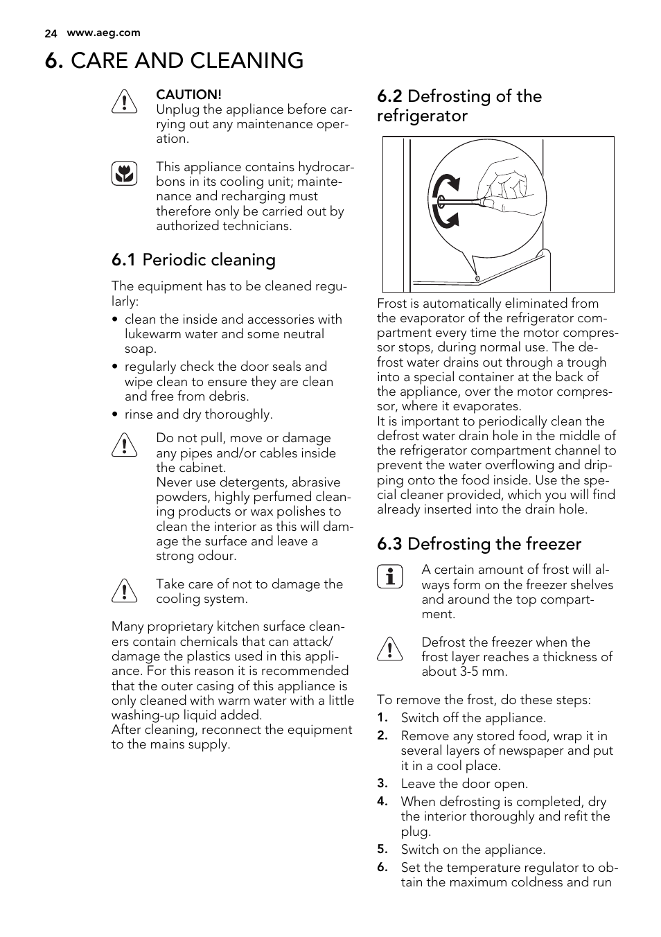 Care and cleaning, 1 periodic cleaning, 2 defrosting of the refrigerator | 3 defrosting the freezer | AEG SKS68240F0 User Manual | Page 24 / 64