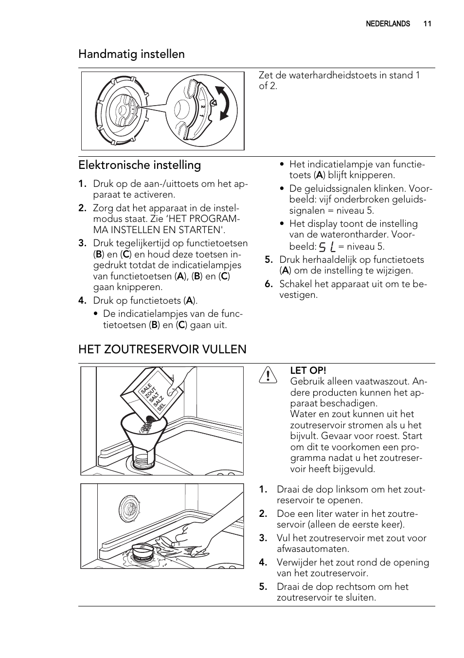 Handmatig instellen, Elektronische instelling, Het zoutreservoir vullen | AEG F54030VI0 User Manual | Page 11 / 84