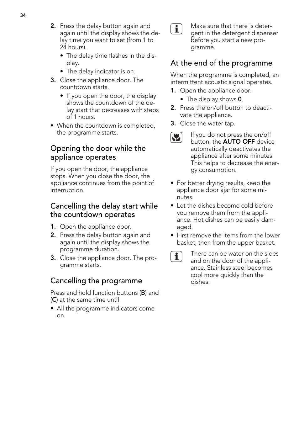 Opening the door while the appliance operates, Cancelling the programme, At the end of the programme | AEG F54030VI0 User Manual | Page 34 / 84