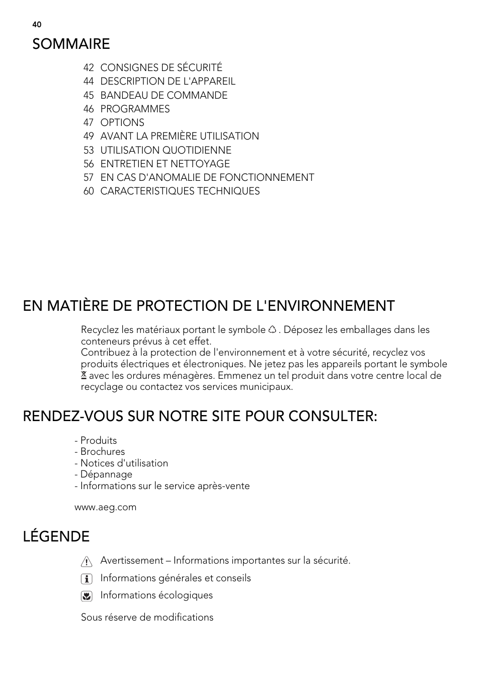 Sommaire, En matière de protection de l'environnement, Rendez-vous sur notre site pour consulter | Légende | AEG F54030VI0 User Manual | Page 40 / 84