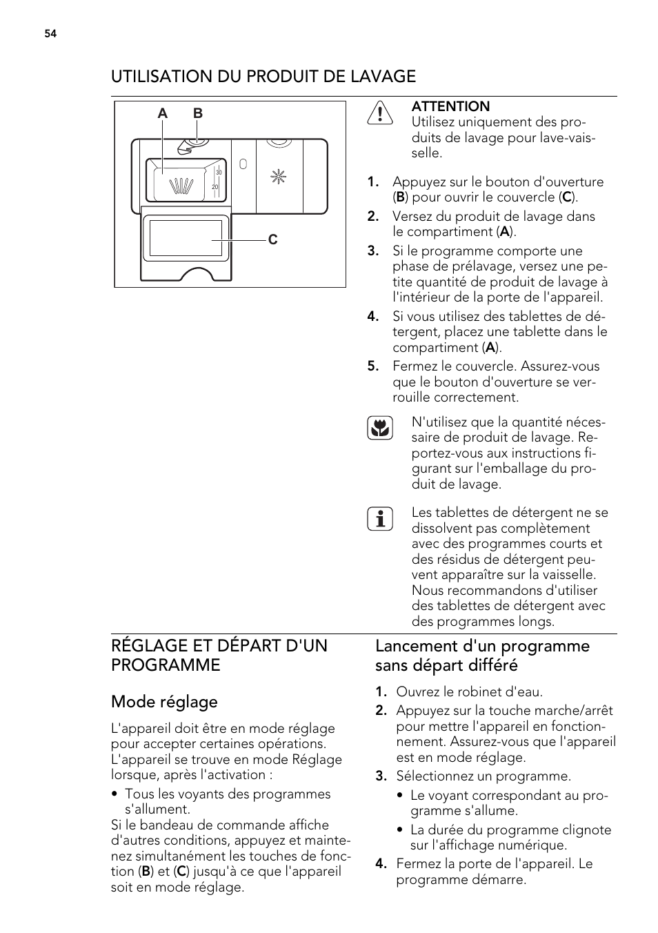 Utilisation du produit de lavage, Réglage et départ d'un programme mode réglage, Lancement d'un programme sans départ différé | AEG F54030VI0 User Manual | Page 54 / 84