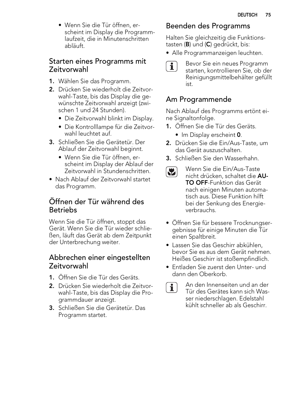 Starten eines programms mit zeitvorwahl, Öffnen der tür während des betriebs, Abbrechen einer eingestellten zeitvorwahl | Beenden des programms, Am programmende | AEG F54030VI0 User Manual | Page 75 / 84