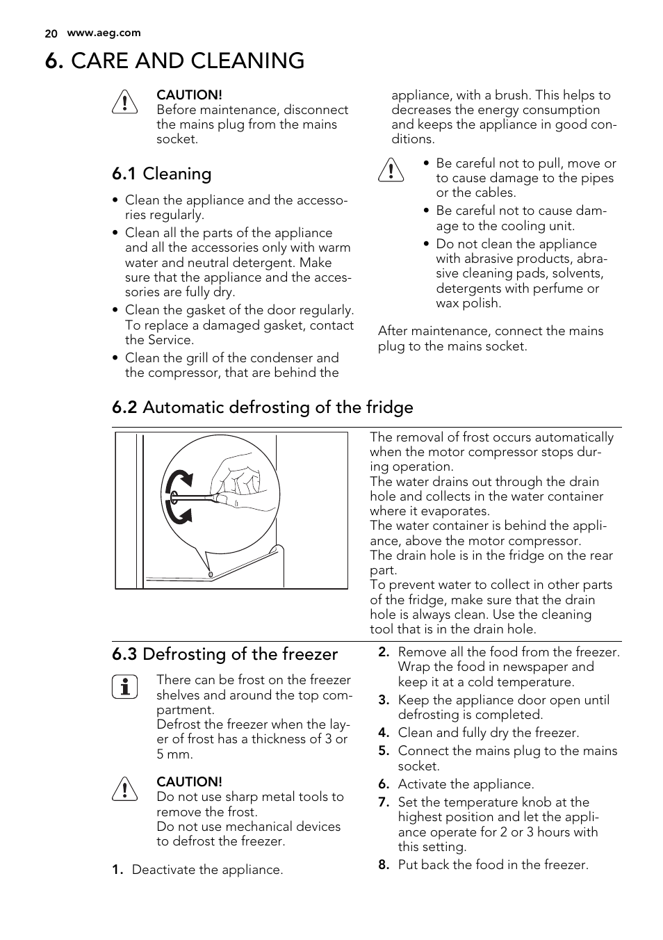 Care and cleaning, 1 cleaning, 2 automatic defrosting of the fridge | 3 defrosting of the freezer | AEG S66609CSX0 User Manual | Page 20 / 68
