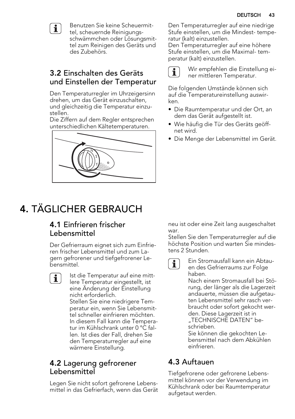 Täglicher gebrauch, 1 einfrieren frischer lebensmittel, 2 lagerung gefrorener lebensmittel | 3 auftauen | AEG S66609CSX0 User Manual | Page 43 / 68