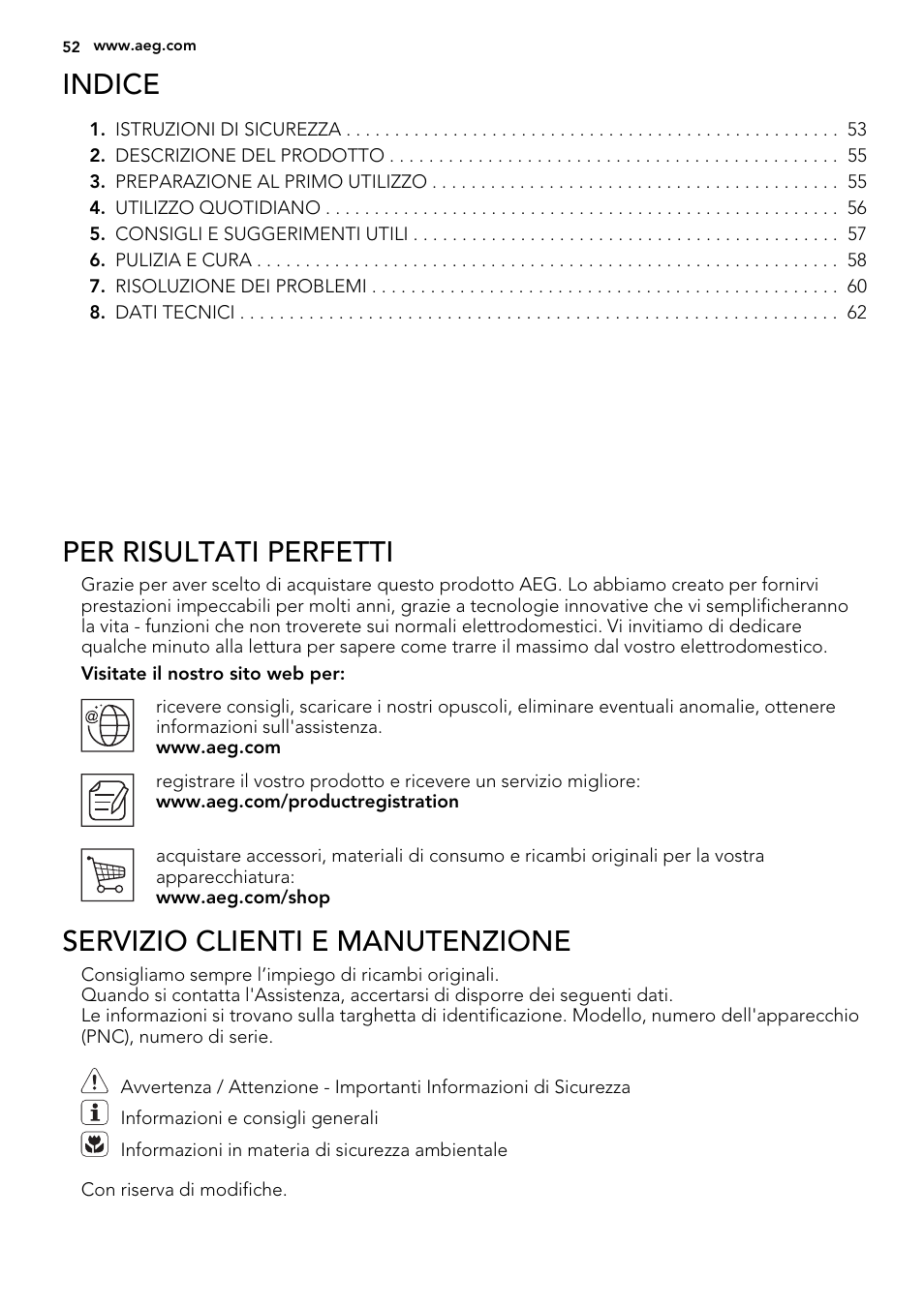 Indice, Per risultati perfetti, Servizio clienti e manutenzione | AEG S66609CSX0 User Manual | Page 52 / 68