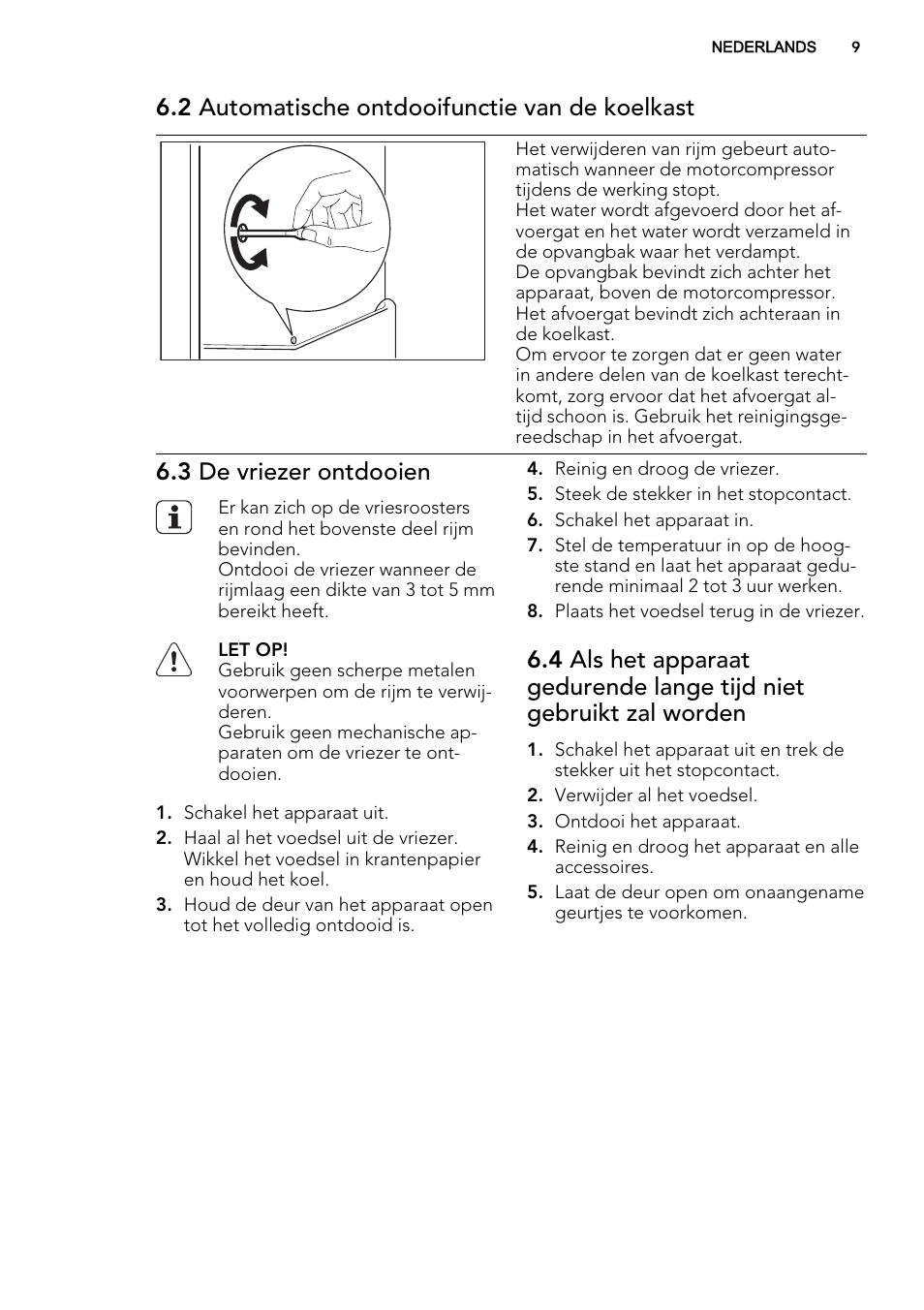 2 automatische ontdooifunctie van de koelkast, 3 de vriezer ontdooien | AEG S66609CSX0 User Manual | Page 9 / 68