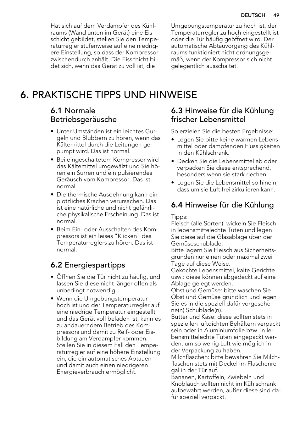 Praktische tipps und hinweise, 1 normale betriebsgeräusche, 2 energiespartipps | 3 hinweise für die kühlung frischer lebensmittel, 4 hinweise für die kühlung | AEG SKS58800S1 User Manual | Page 49 / 72