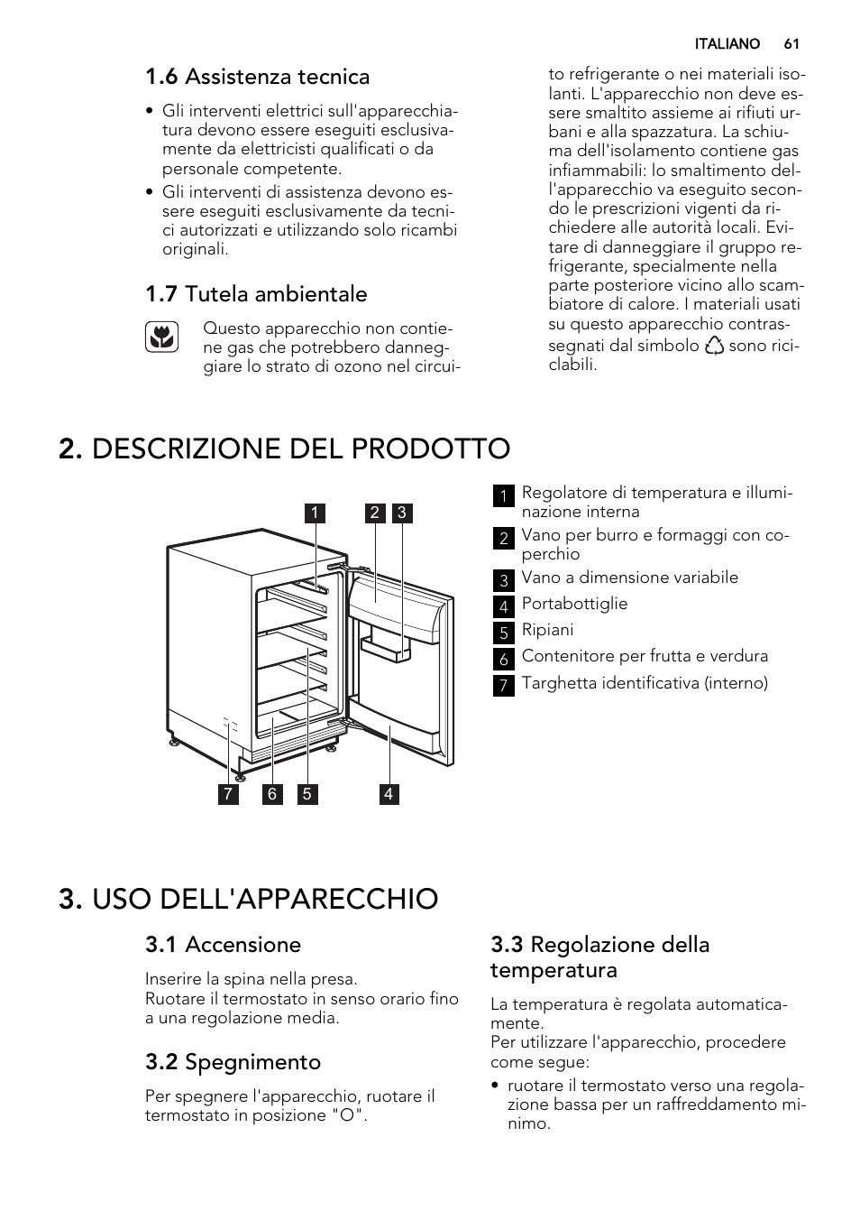 Descrizione del prodotto, Uso dell'apparecchio, 6 assistenza tecnica | 7 tutela ambientale, 1 accensione, 2 spegnimento, 3 regolazione della temperatura | AEG SKS58800S1 User Manual | Page 61 / 72