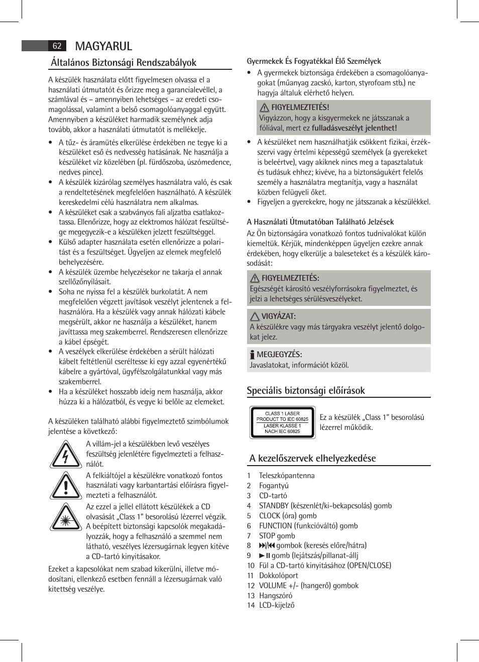 Magyarul, Általános biztonsági rendszabályok, Speciális biztonsági előírások | A kezelőszervek elhelyezkedése | AEG SR 4337 iP User Manual | Page 62 / 86