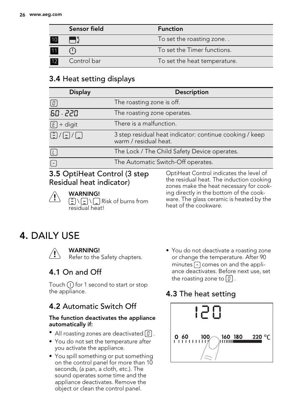 Daily use, 4 heat setting displays, 1 on and off | 2 automatic switch off, 3 the heat setting | AEG HC452600EB User Manual | Page 26 / 76