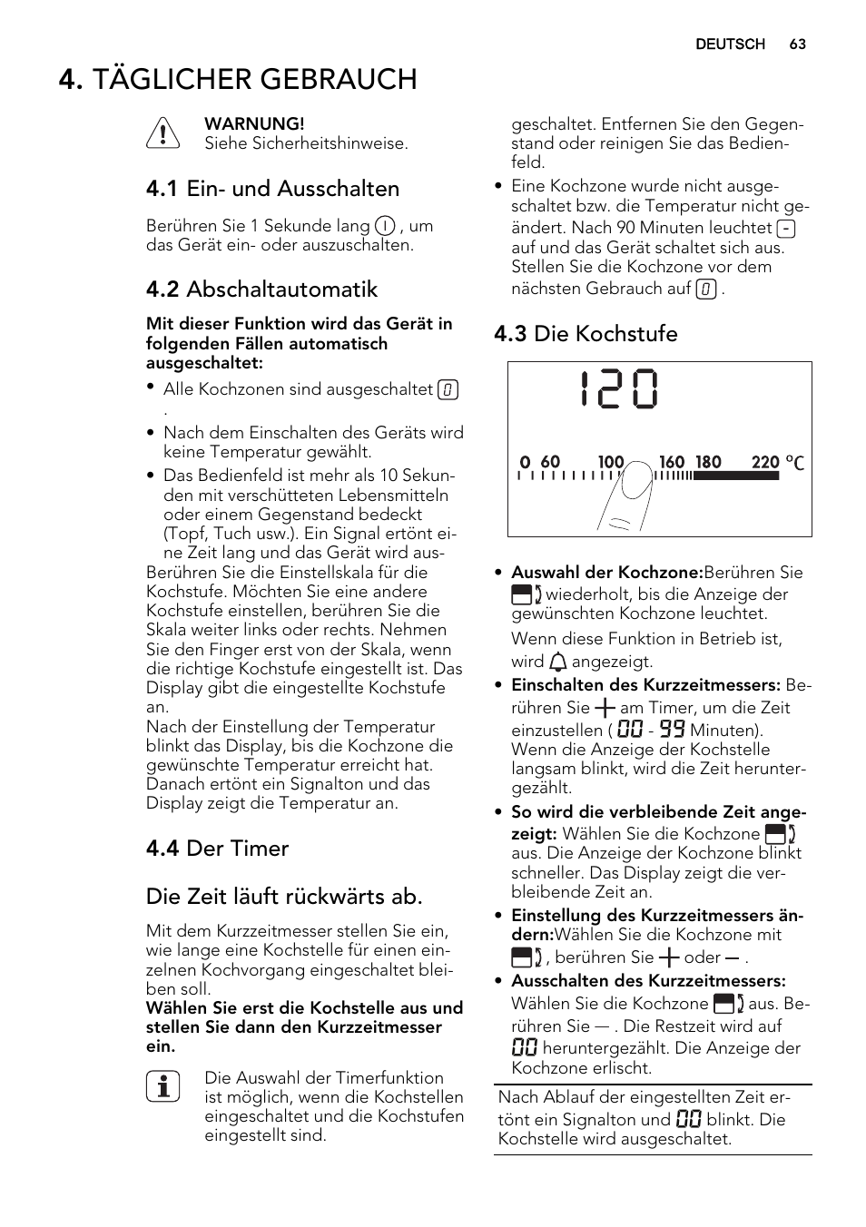 Täglicher gebrauch, 1 ein- und ausschalten, 2 abschaltautomatik | 3 die kochstufe, 4 der timer die zeit läuft rückwärts ab | AEG HC452600EB User Manual | Page 63 / 76