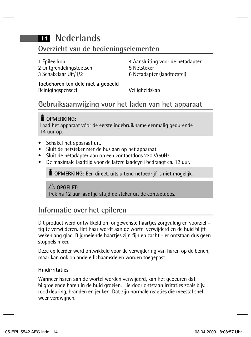 Nederlands, Overzicht van de bedieningselementen, Gebruiksaanwijzing voor het laden van het apparaat | Informatie over het epileren | AEG EPL 5542 User Manual | Page 14 / 78