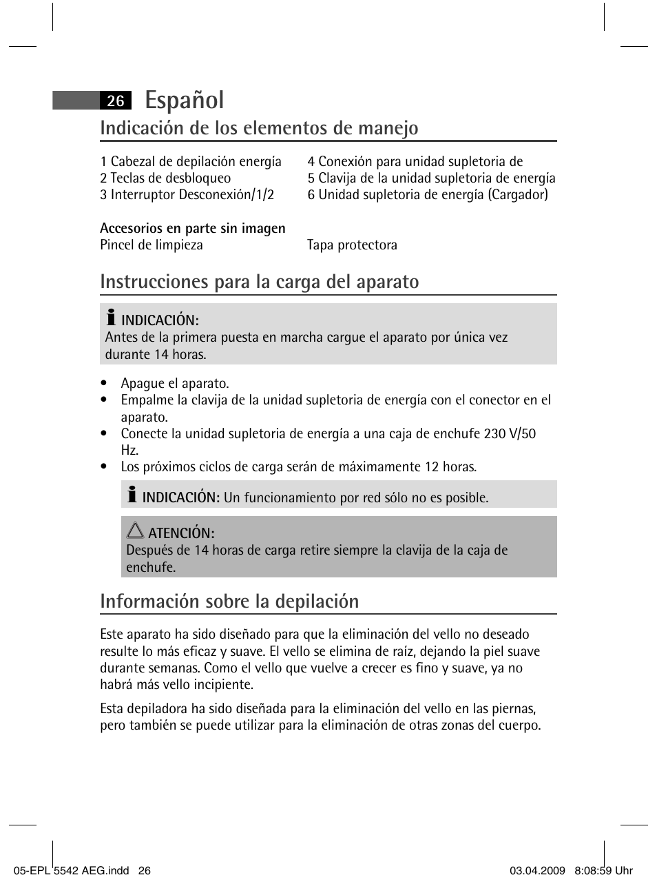 Español, Indicación de los elementos de manejo, Instrucciones para la carga del aparato | Información sobre la depilación | AEG EPL 5542 User Manual | Page 26 / 78