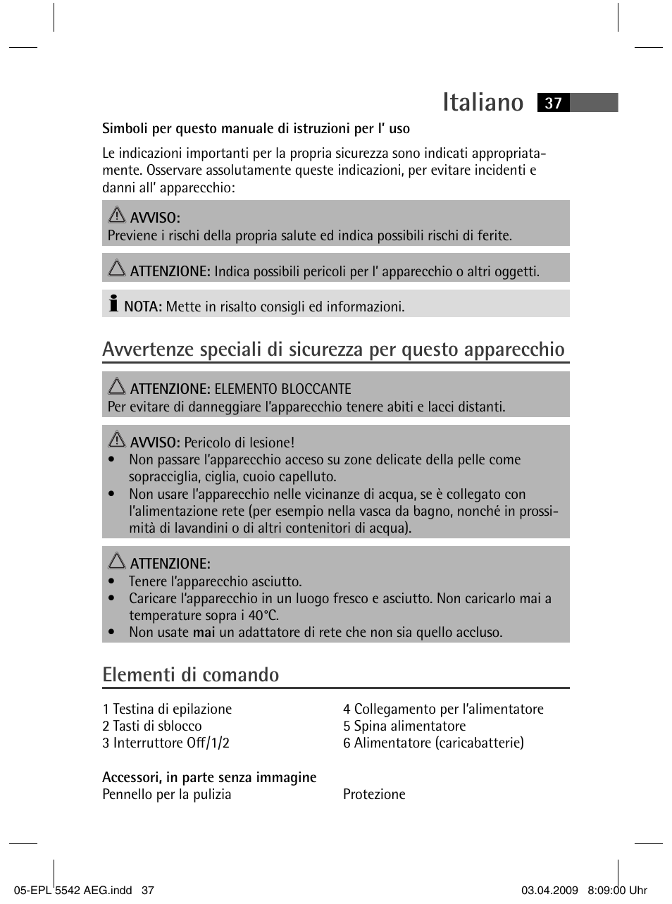 Italiano, Elementi di comando | AEG EPL 5542 User Manual | Page 37 / 78
