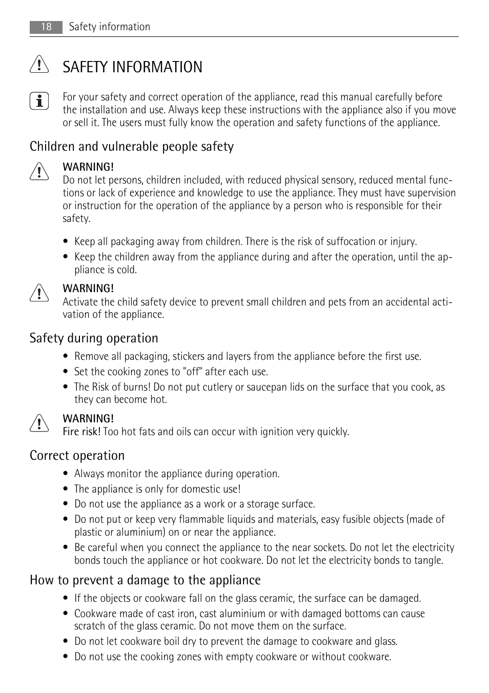 Safety information, Children and vulnerable people safety, Safety during operation | Correct operation, How to prevent a damage to the appliance | AEG HK624000XB User Manual | Page 18 / 64