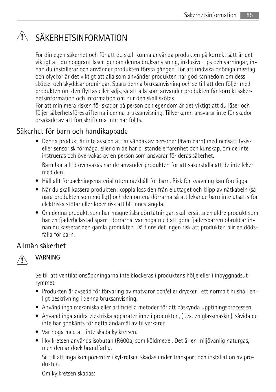 Säkerhetsinformation, Säkerhet för barn och handikappade, Allmän säkerhet | AEG SKS51200F0 User Manual | Page 85 / 104