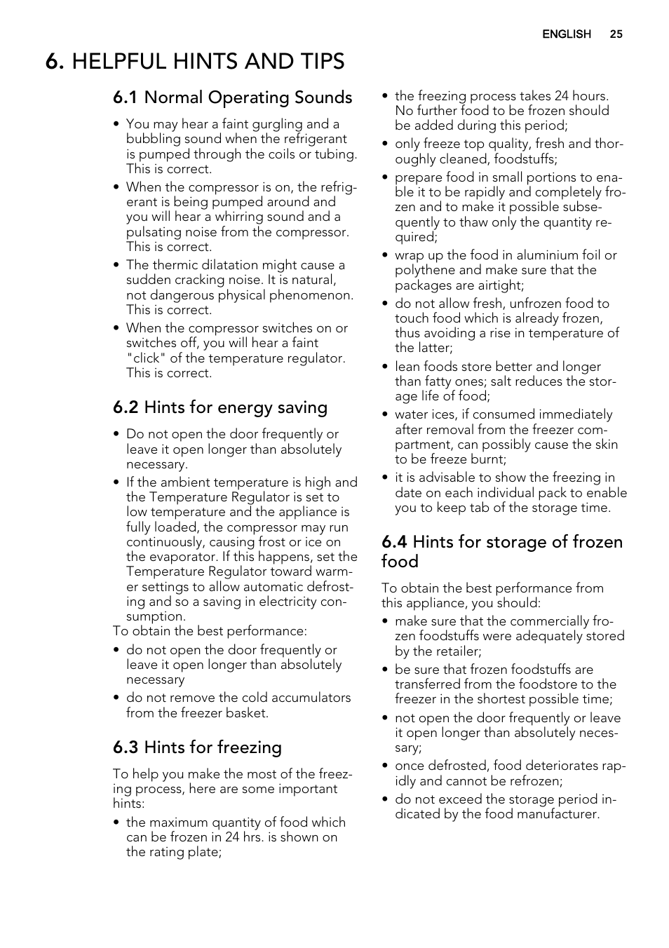 Helpful hints and tips, 1 normal operating sounds, 2 hints for energy saving | 3 hints for freezing, 4 hints for storage of frozen food | AEG A72019GNW0 User Manual | Page 25 / 68