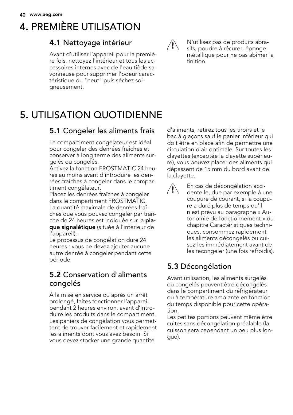 Première utilisation, Utilisation quotidienne | AEG A72019GNW0 User Manual | Page 40 / 68