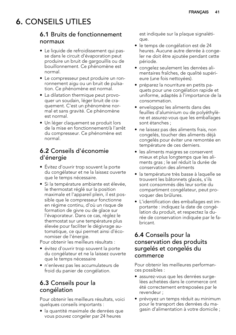 Conseils utiles, 1 bruits de fonctionnement normaux, 2 conseils d'économie d'énergie | 3 conseils pour la congélation | AEG A72019GNW0 User Manual | Page 41 / 68