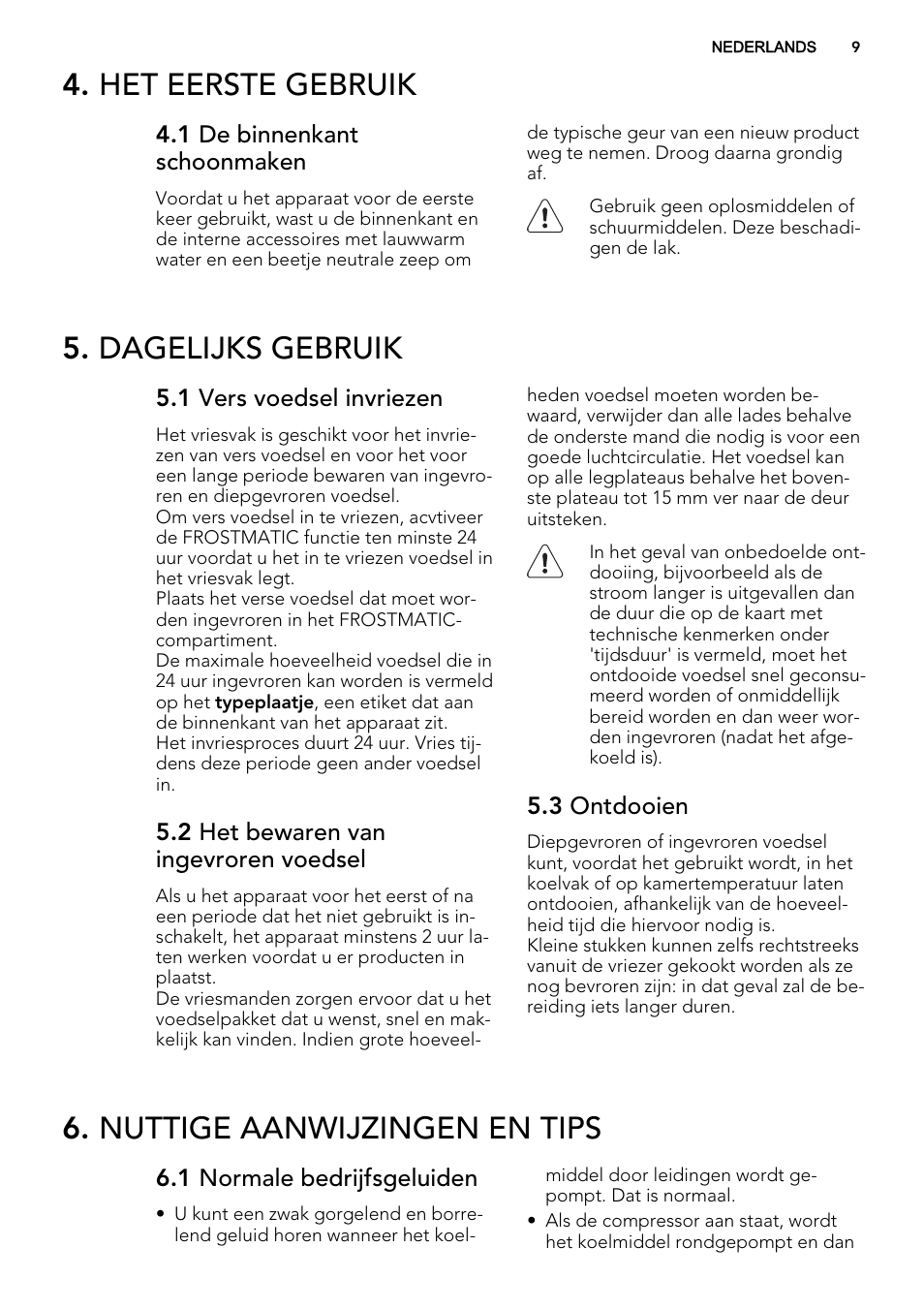 Het eerste gebruik, Dagelijks gebruik, Nuttige aanwijzingen en tips | AEG A72019GNW0 User Manual | Page 9 / 68