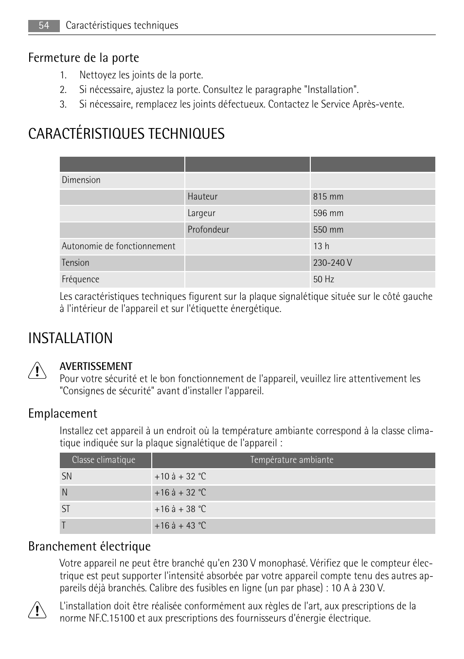 Caractéristiques techniques, Installation, Fermeture de la porte | Emplacement, Branchement électrique | AEG SKS68840F1 User Manual | Page 54 / 76