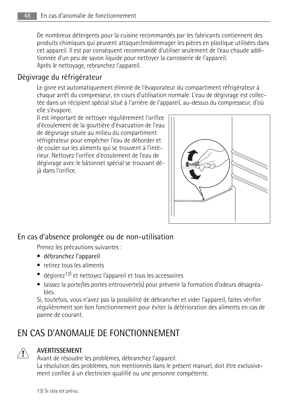 En cas d'anomalie de fonctionnement, Dégivrage du réfrigérateur, En cas d'absence prolongée ou de non-utilisation | AEG SKS51200F0 User Manual | Page 48 / 96
