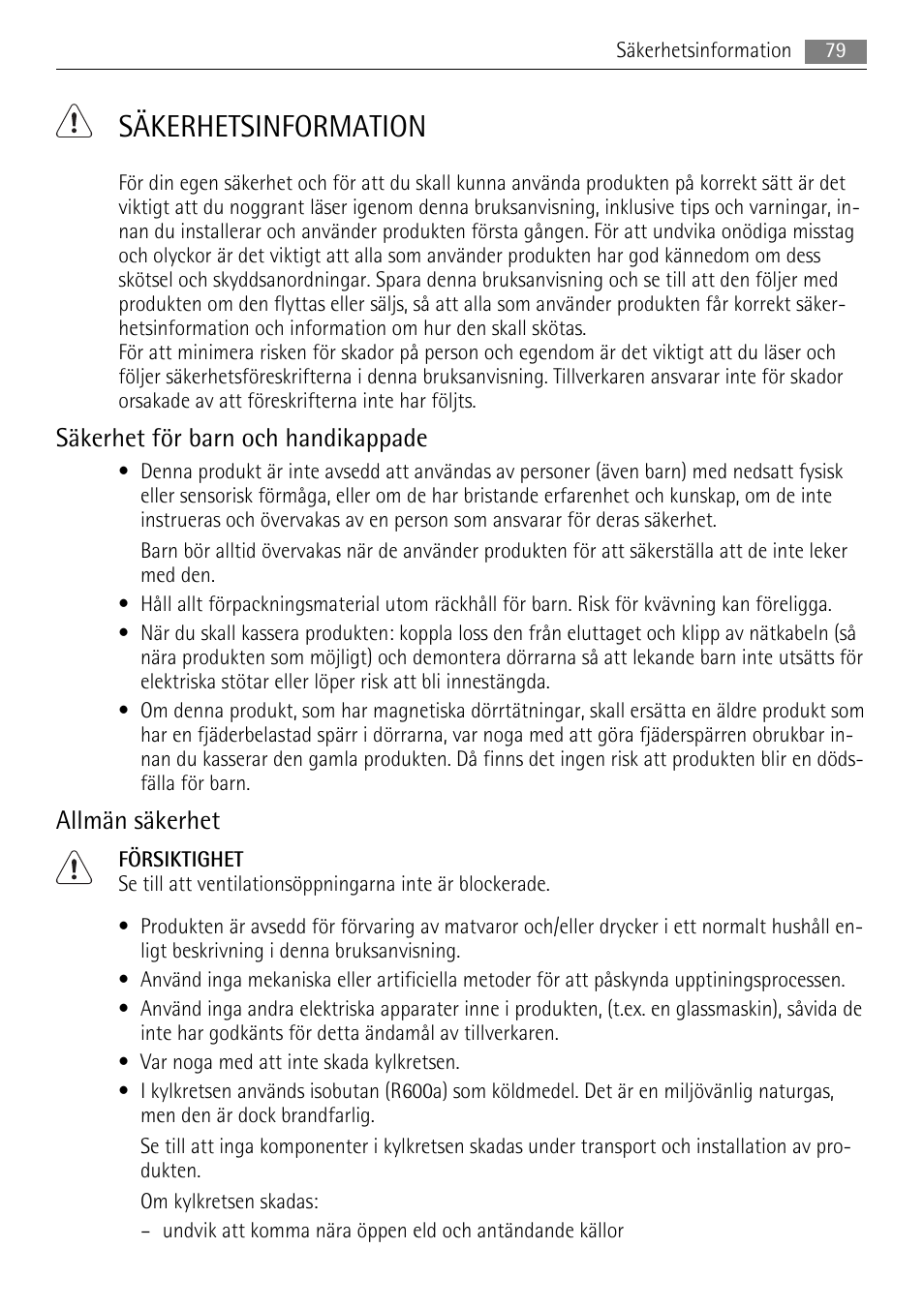 Säkerhetsinformation, Säkerhet för barn och handikappade, Allmän säkerhet | AEG SKS51200F0 User Manual | Page 79 / 96