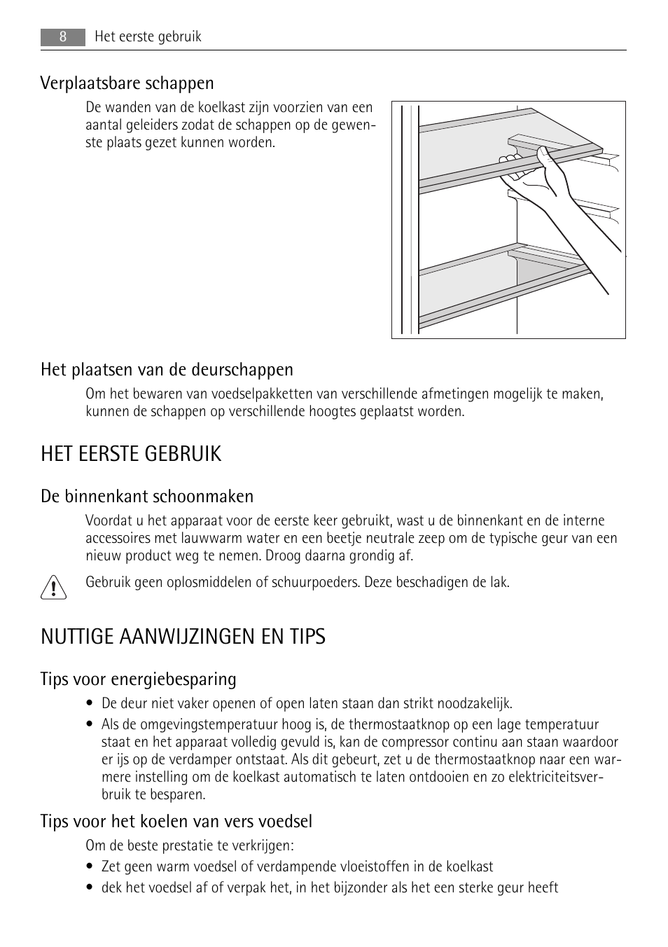 Het eerste gebruik, Nuttige aanwijzingen en tips | AEG SKS51200F0 User Manual | Page 8 / 96