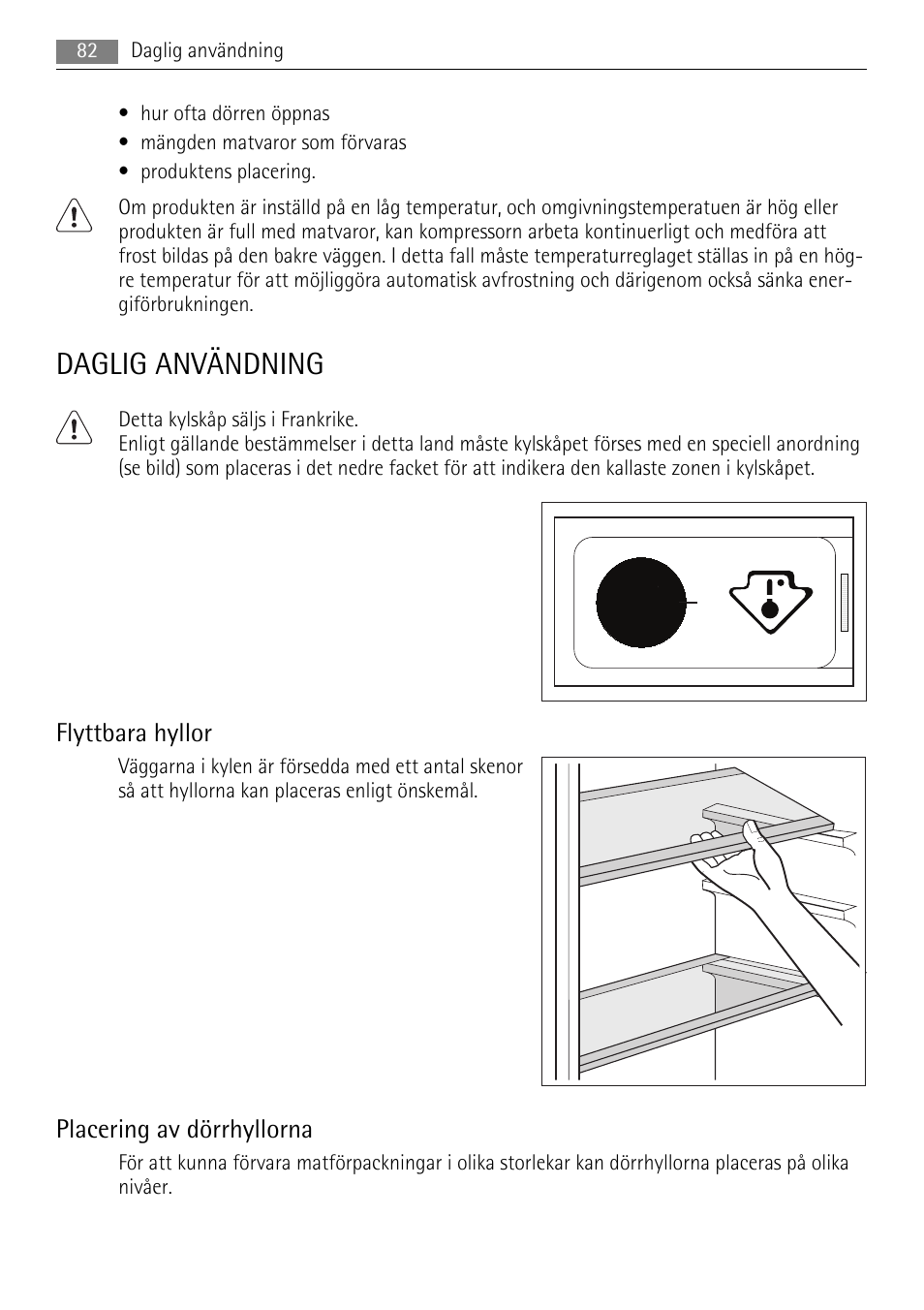Daglig användning, Flyttbara hyllor, Placering av dörrhyllorna | AEG SKS51200F0 User Manual | Page 82 / 96