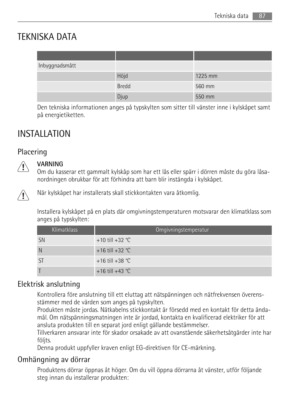 Tekniska data, Installation, Placering | Elektrisk anslutning, Omhängning av dörrar | AEG SKS51200F0 User Manual | Page 87 / 96