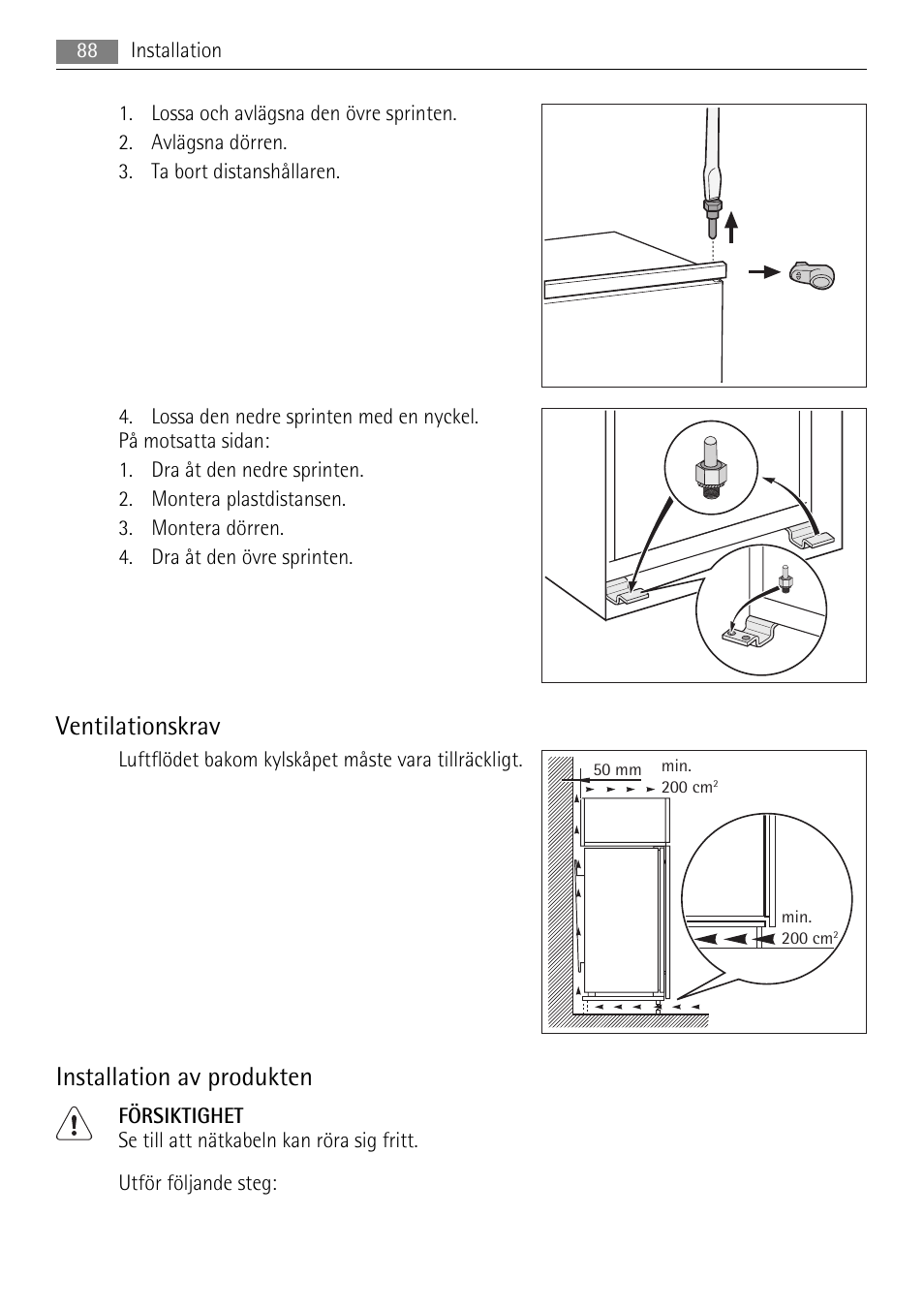 Ventilationskrav, Installation av produkten | AEG SKS51200F0 User Manual | Page 88 / 96