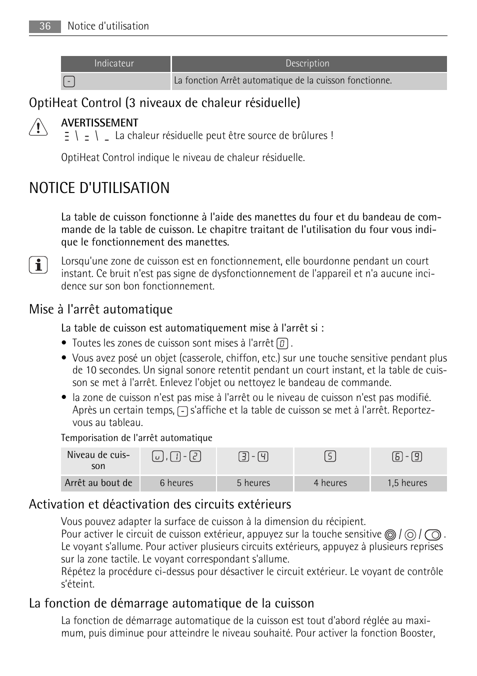 Notice d'utilisation, Optiheat control (3 niveaux de chaleur résiduelle), Mise à l'arrêt automatique | Activation et déactivation des circuits extérieurs, La fonction de démarrage automatique de la cuisson | AEG HE634079XB User Manual | Page 36 / 72