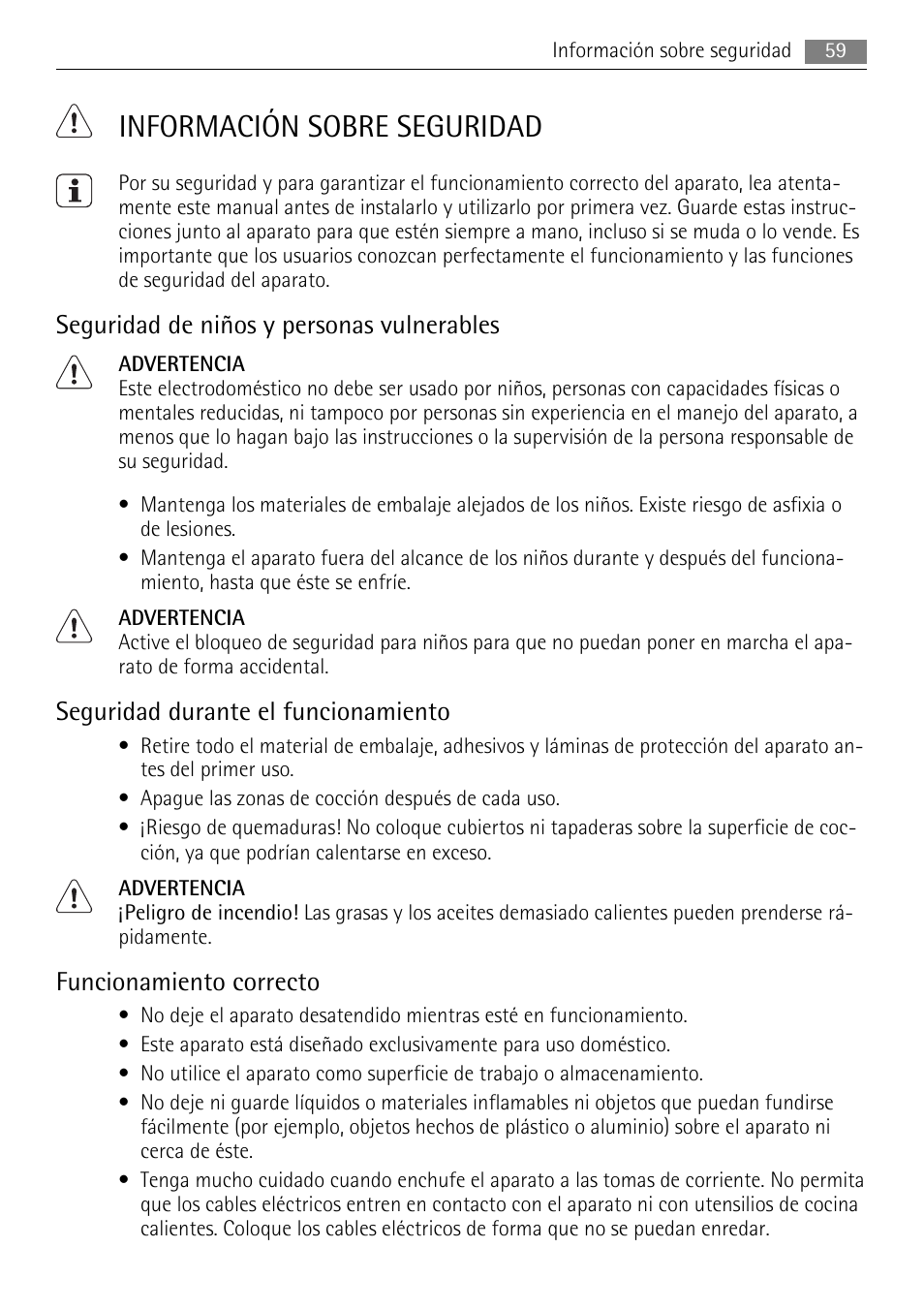 Información sobre seguridad, Seguridad de niños y personas vulnerables, Seguridad durante el funcionamiento | Funcionamiento correcto | AEG HE634079XB User Manual | Page 59 / 72