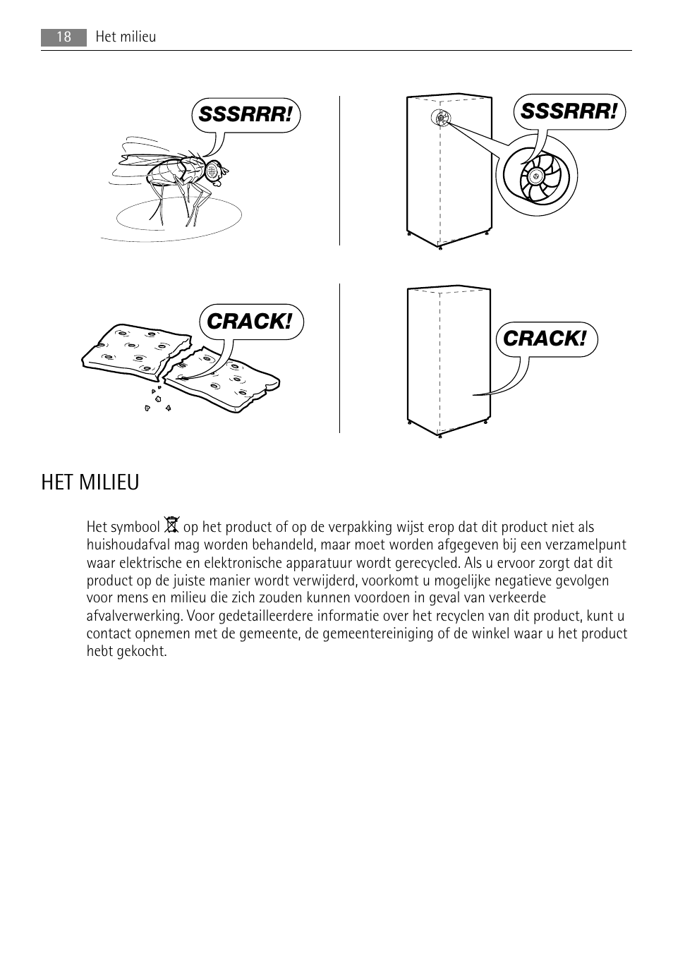 Het milieu, Sssrrr, Crack | AEG A62300HLW0 User Manual | Page 18 / 72